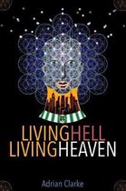 Living Hell - Living Heaven