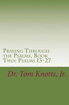 Praying Through the Psalms, Book Two