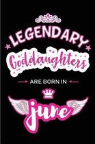 Legendary Goddaughters are born in June