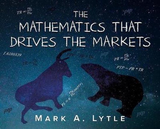 The Mathematics that Drives the Markets - cover