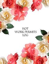 Hot Works Permit Log