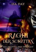 Raghi der Schatten