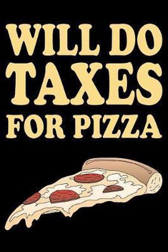 Taxes For Pizza, Sirimiri Publishing 9781073832989 Boeken