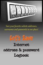 Let's Save Internet address & password Logbook