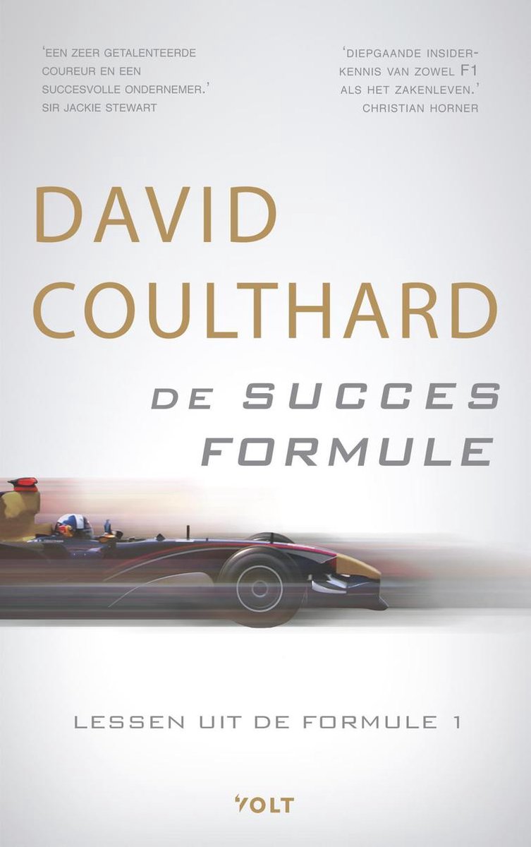 De succesformule - Lessen uit de Formule 1 - David Coulthard