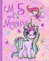 I'm 5 and Magical