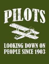 Pilots Looking Down on People Since 1903