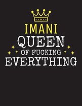IMANI - Queen Of Fucking Everything