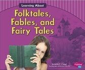 Folktales, Fables, and Fairy Tales