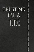 Trust Me I'm a Tutor