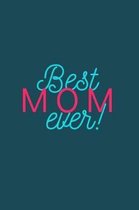 Best Mom Ever!