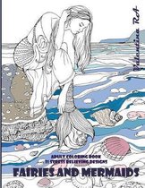 Fairies and Mermaids. Adult coloring book 31 stress relieving designs.