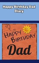 Happy Birthday Dad Diary