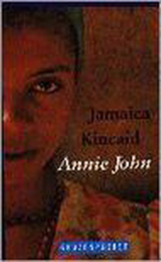 Annie John - Jamaica Kincaid | Respetofundacion.org
