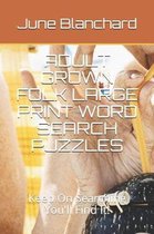 Adult Grown Folk Large Print Word Search Puzzles