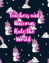 Teachers and Unicorns Rule the World