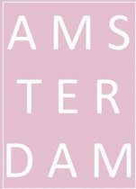 Unieke tuinposter "Amsterdam" roze | Eigen ontwerp van PSTRS