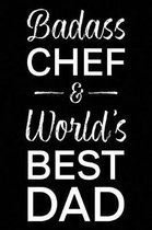 Badass Chef & World's Best Dad