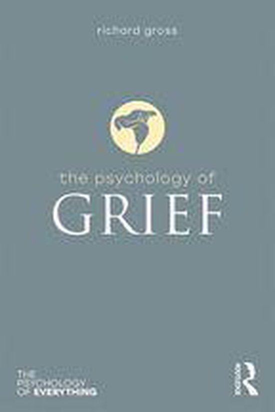 The Psychology of Everything - The Psychology of Grief - cover