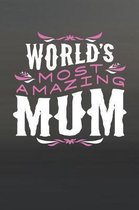 World's Most Amazing Mum