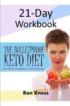 The Bulletproof Keto Diet 21-Day Workbook