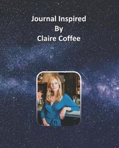 Journal Inspired by Claire Coffee