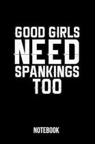 Good Girs Need Spankings Too Notebook