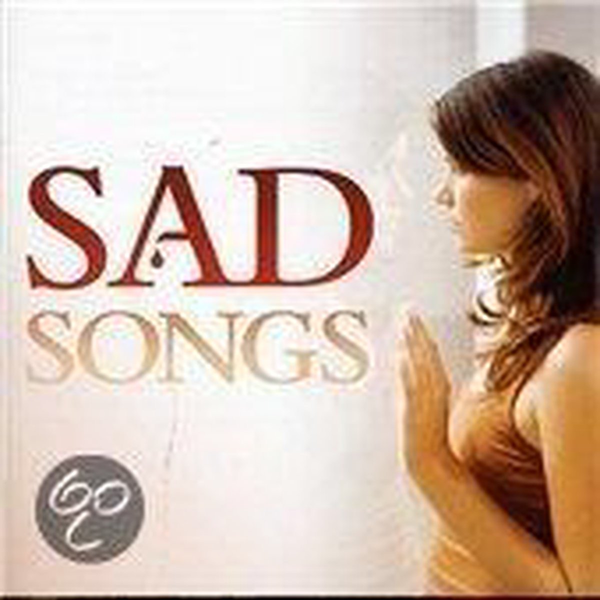 Sad Songs