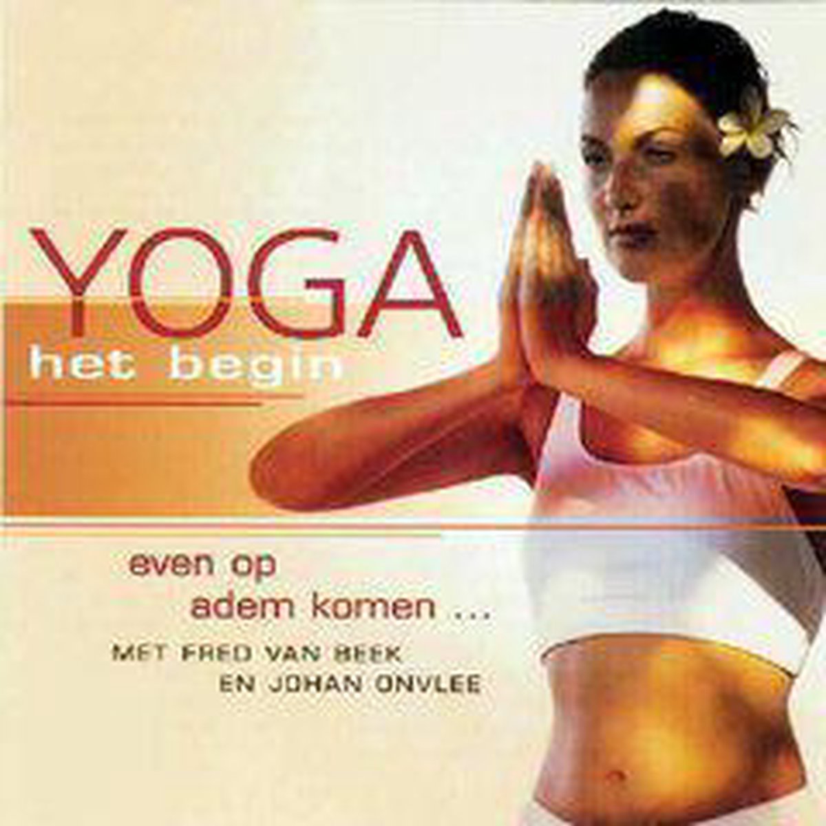 Yoga: Het Begin