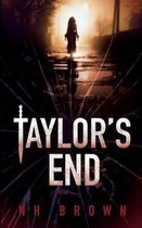 Taylor's End