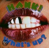 Hank - Whats Up