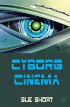 Cyborg Cinema