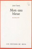 Omslag Mon eau bleue