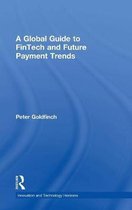 Innovation and Technology Horizons-A Global Guide to FinTech and Future Payment Trends