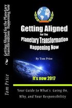 Getting Aligned For the Planetary Transformation