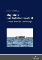 Migration und Interkulturalitaet