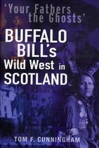 Buffalo Bill's Scotland