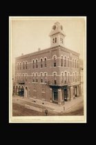Deadwood, South Dakota City Hall in 1876 Journal