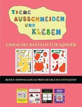 Einfaches Basteln fur Kinder (Tiere ausschneiden und kleben)