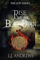The Lost Relics- Rise of the Black Dawn