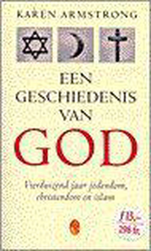Een Geschiedenis Van God - Karen Armstrong | Warmolth.org