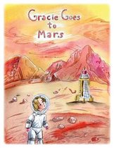 Gracie Goes to Mars