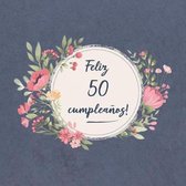 Feliz 50 Cumpleaños