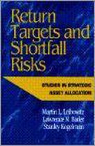 Return Targets and Shortfall Risks