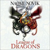 League of Dragons (The Temeraire Series, Book 9)