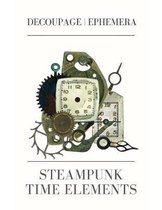 Collage Emphemera- Steampunk time elements