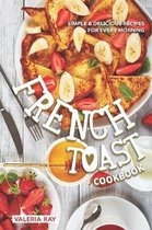 The French Toast Cookbook
