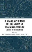 Routledge Studies in the Sociology of Religion-A Visual Approach to the Study of Religious Orders