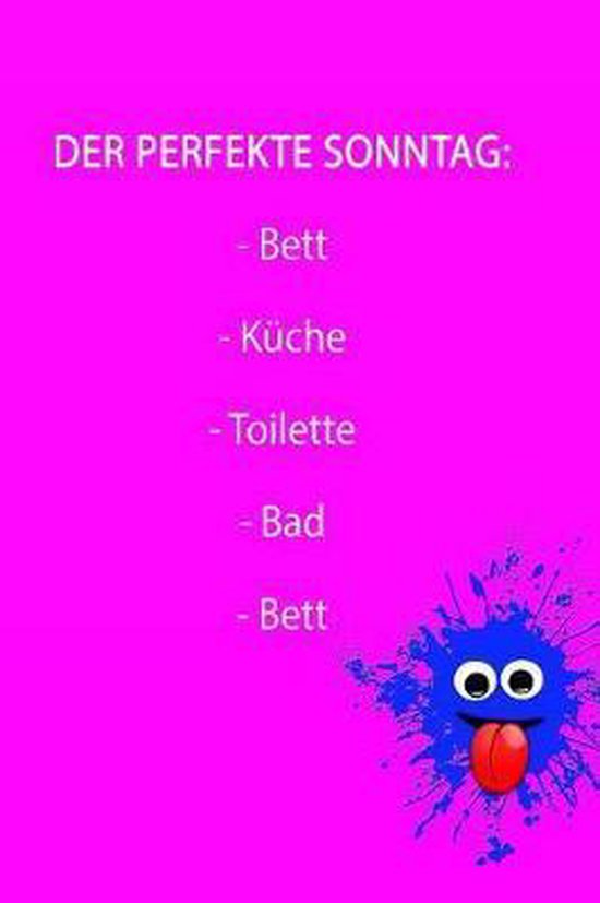 Der Perfekte Sonntag Sprche