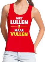 Niet Lullen maar Vullen tekst tanktop / mouwloos shirt rood ames S